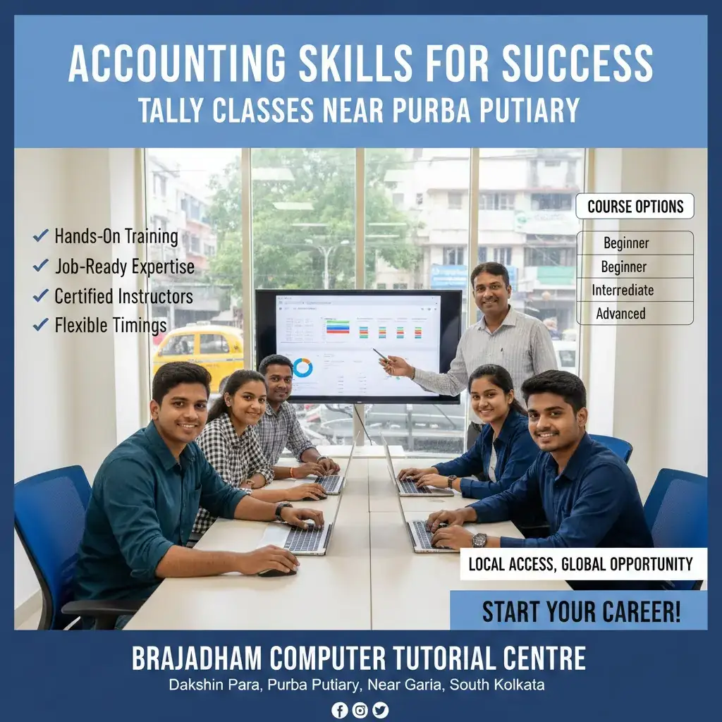 7 Tally Classes Near Purba Putiary Tips | Brajadham Computer Tutorial Centre