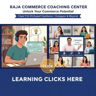 Best Online Commerce Coaching for HS Students in Durgapur | Raja Commerce Coaching Center
