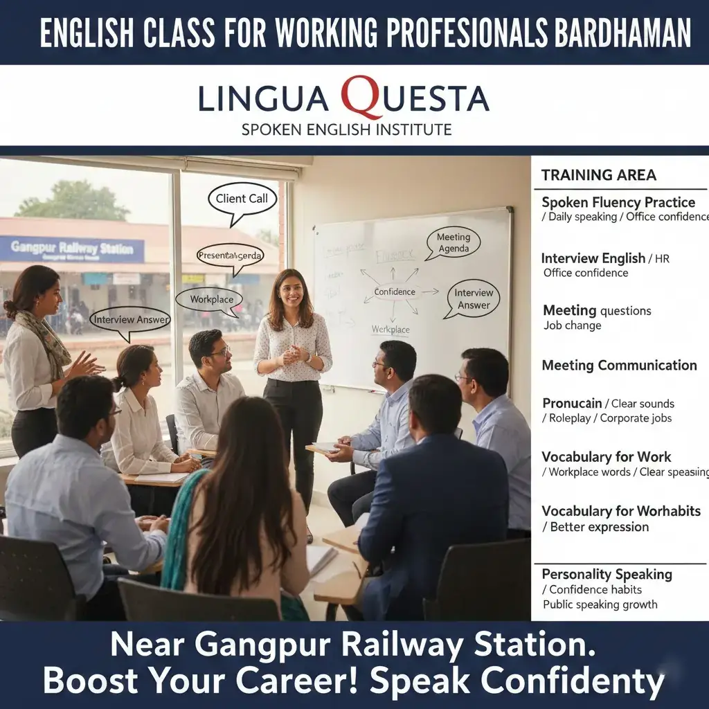 English Class for Working Professionals Bardhaman 2026 | Lingua Questa Spoken English Institute