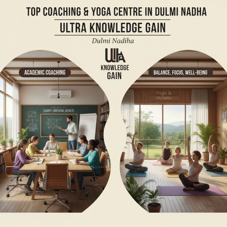 Top Coaching Classes in Dulmi Nadiha | Ultra Knowledge Gain