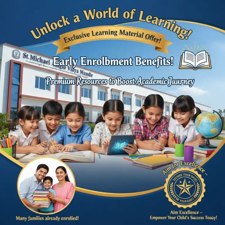 Save Up to 30% on School Admission + Free Study Materials in Bhagalpur – St Michael Anglo Vidya Mandir